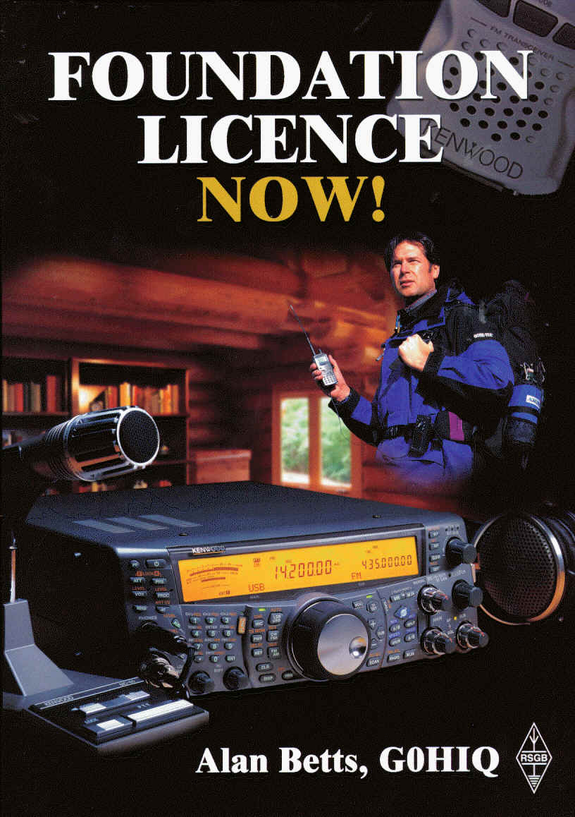 Foundation Licence Now! - Alan Betts G0HIQ