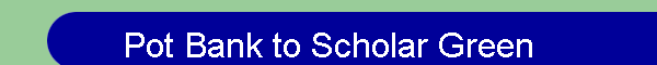Pot Bank to Scholar Green