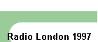 Radio London 1997