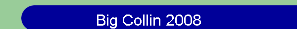 Big Collin 2008