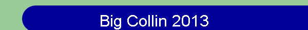 Big Collin 2013