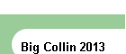 Big Collin 2013