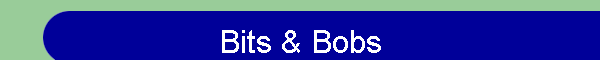Bits & Bobs