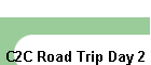 C2C Road Trip Day 2