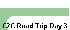C2C Road Trip Day 3
