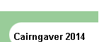 Cairngaver 2014