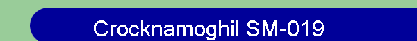 Crocknamoghil SM-019