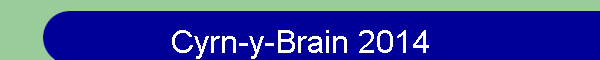 Cyrn-y-Brain 2014