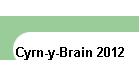 Cyrn-y-Brain 2012