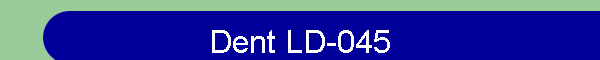 Dent LD-045