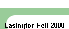Easington Fell 2008