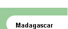 Madagascar