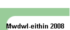 Mwdwl-eithin 2008