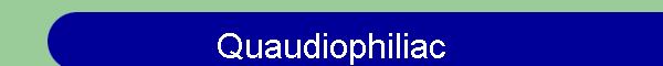 Quaudiophiliac