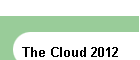 The Cloud 2012