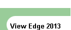 View Edge 2013